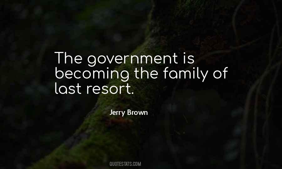 Jerry Brown Quotes #1149237