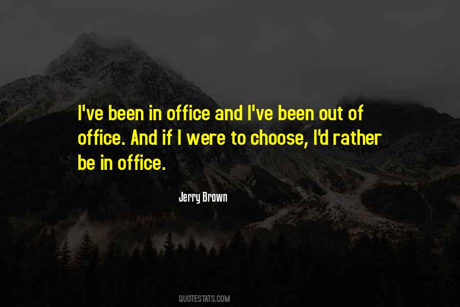 Jerry Brown Quotes #1246688