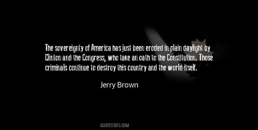 Jerry Brown Quotes #1329213