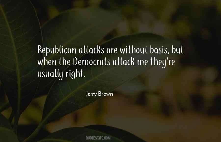 Jerry Brown Quotes #546029