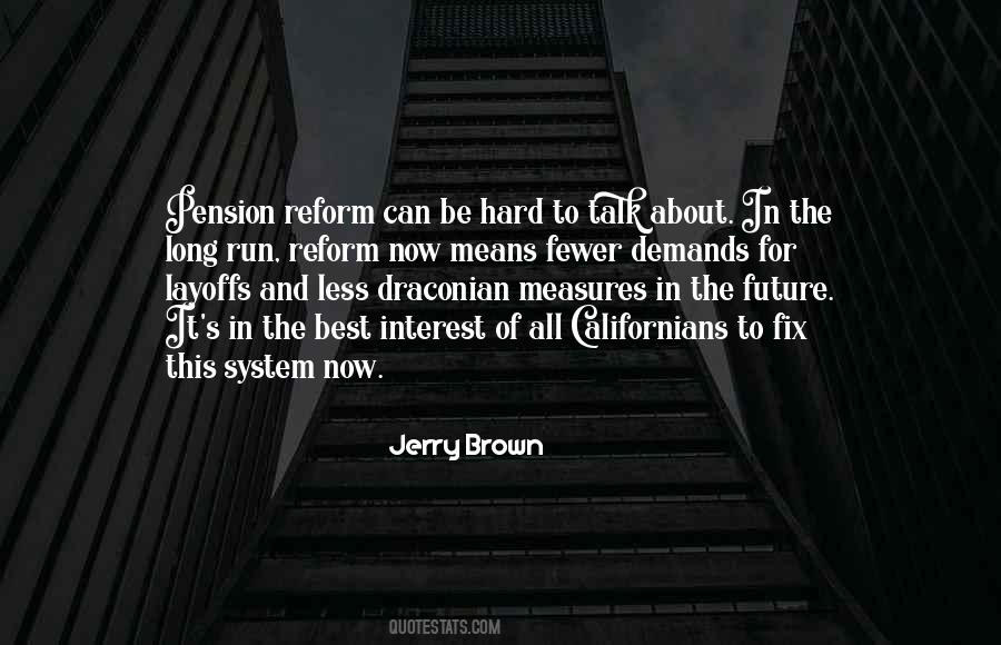 Jerry Brown Quotes #708773