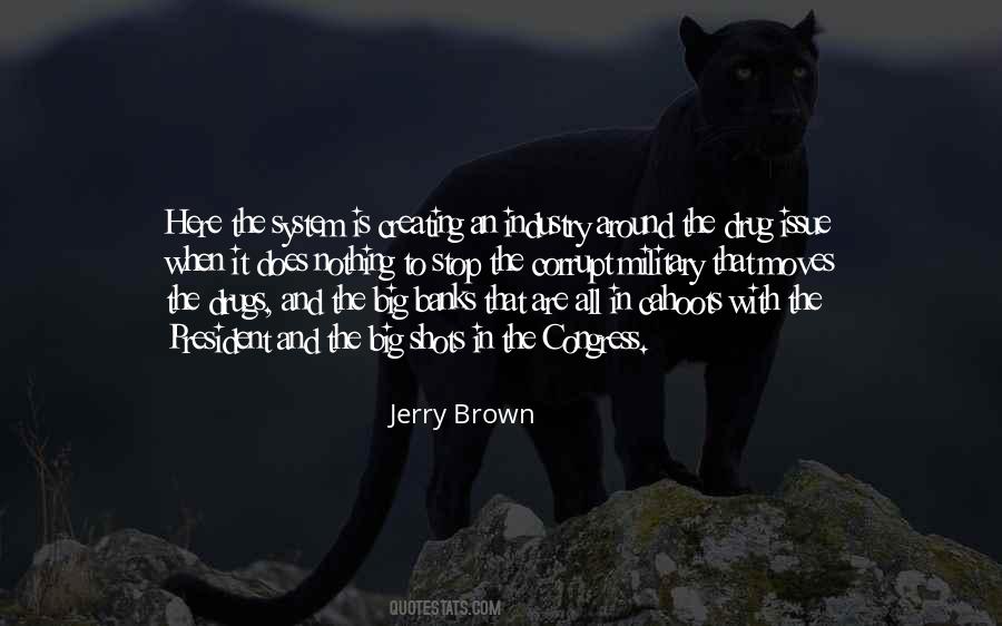 Jerry Brown Quotes #709821