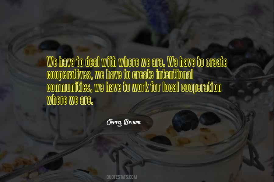 Jerry Brown Quotes #882912