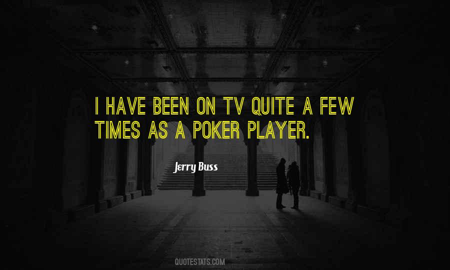 Jerry Buss Quotes #1701494