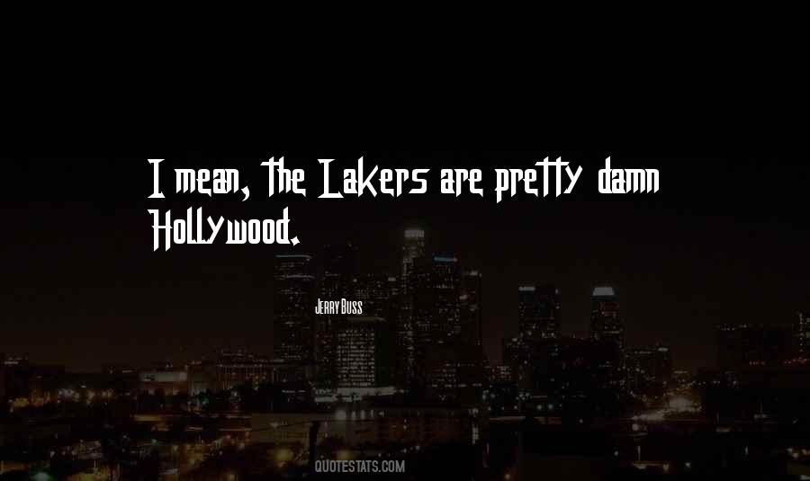 Jerry Buss Quotes #761123