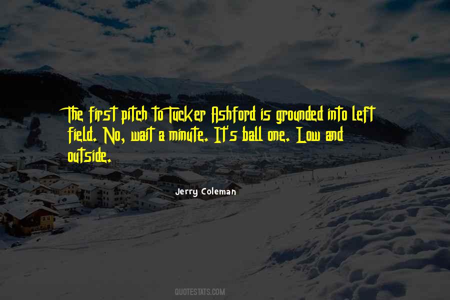 Jerry Coleman Quotes #1496781