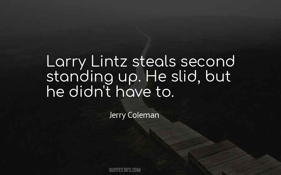 Jerry Coleman Quotes #1639972