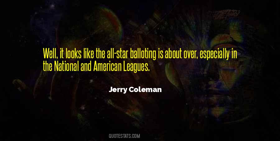 Jerry Coleman Quotes #1731647