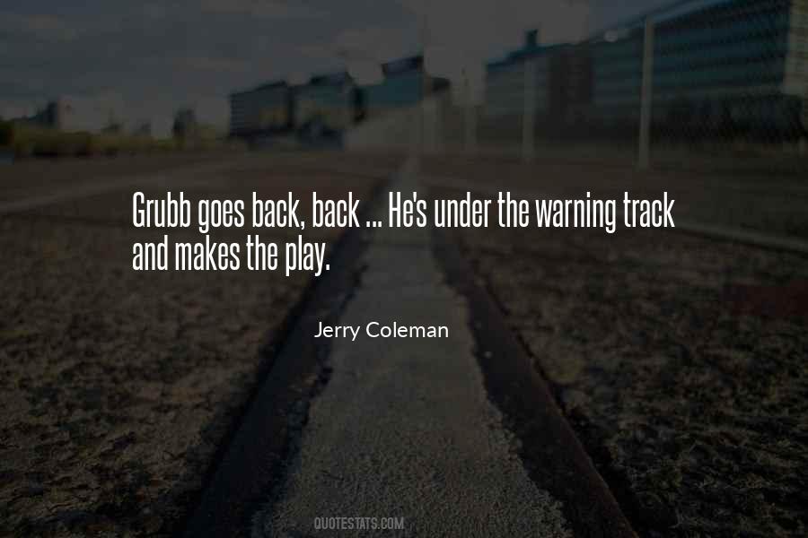 Jerry Coleman Quotes #1793550