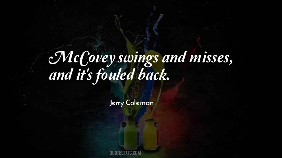 Jerry Coleman Quotes #1859158