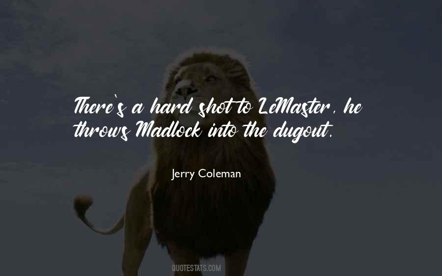 Jerry Coleman Quotes #264280