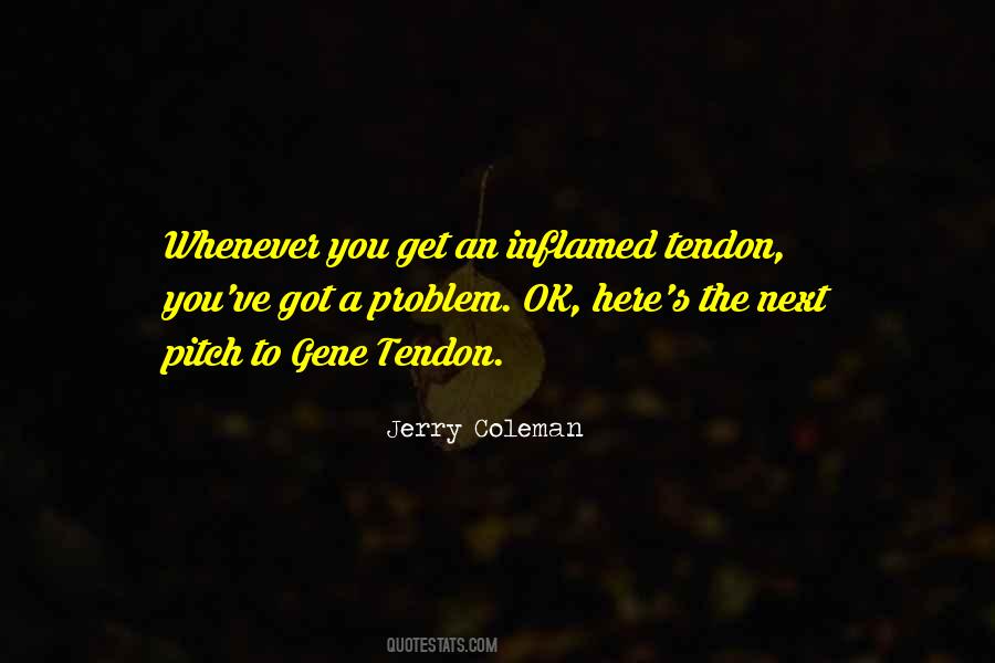 Jerry Coleman Quotes #281617