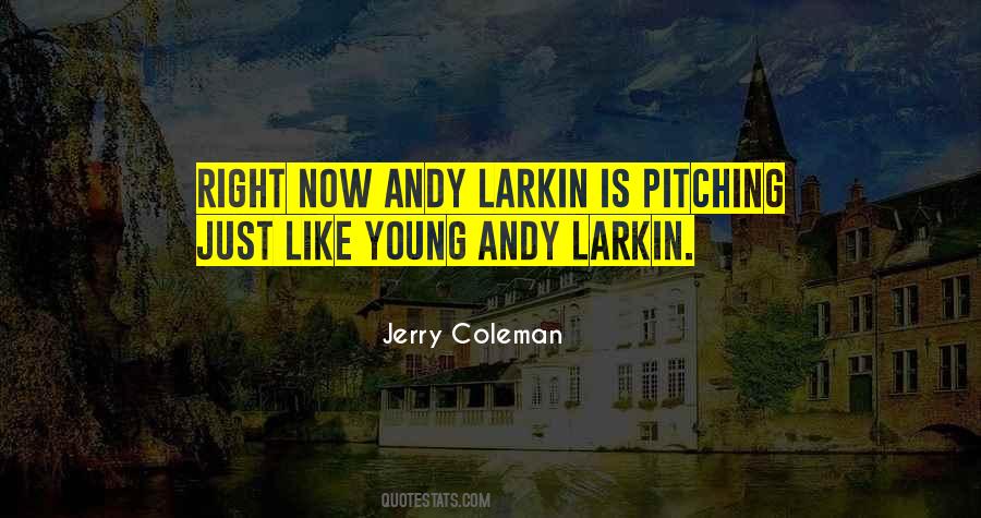 Jerry Coleman Quotes #979795