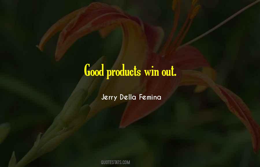 Jerry Della Femina Quotes #1052164