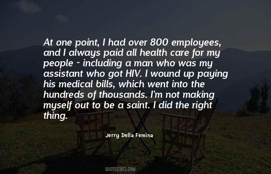 Jerry Della Femina Quotes #1074495