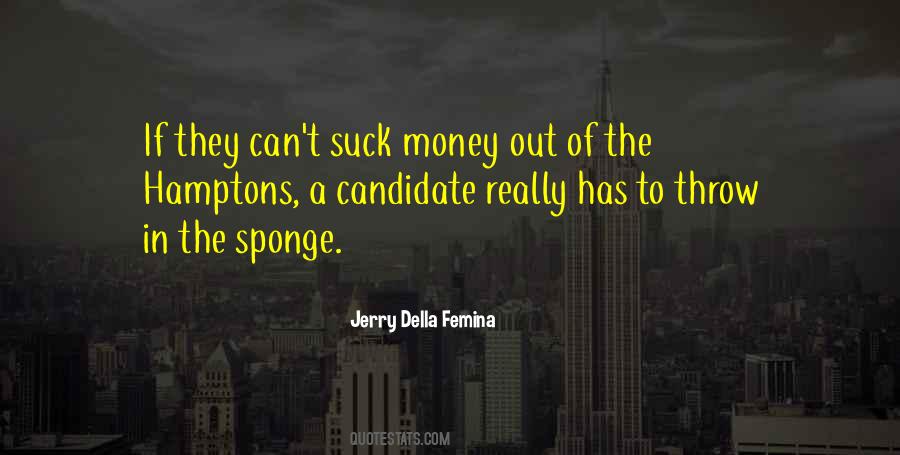 Jerry Della Femina Quotes #1111664