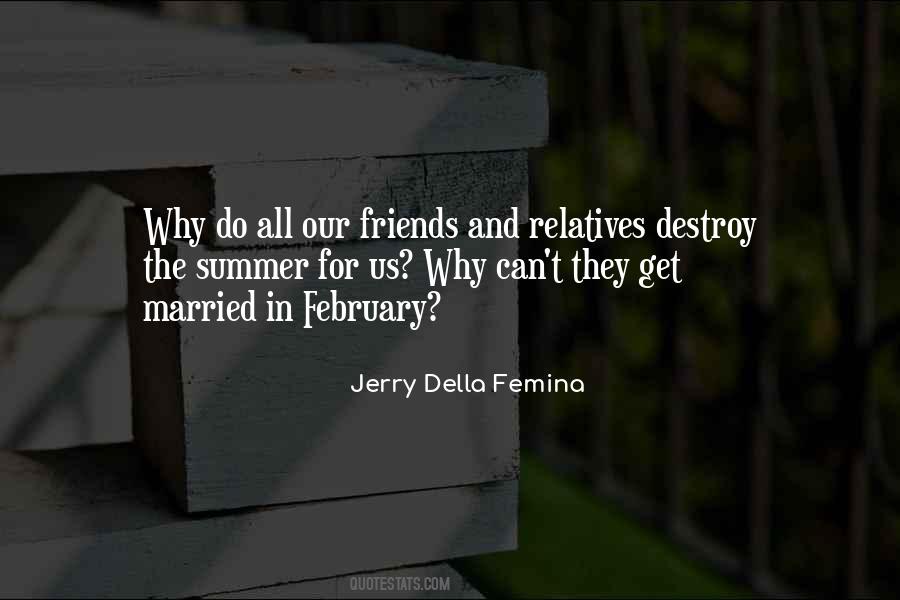 Jerry Della Femina Quotes #1418893