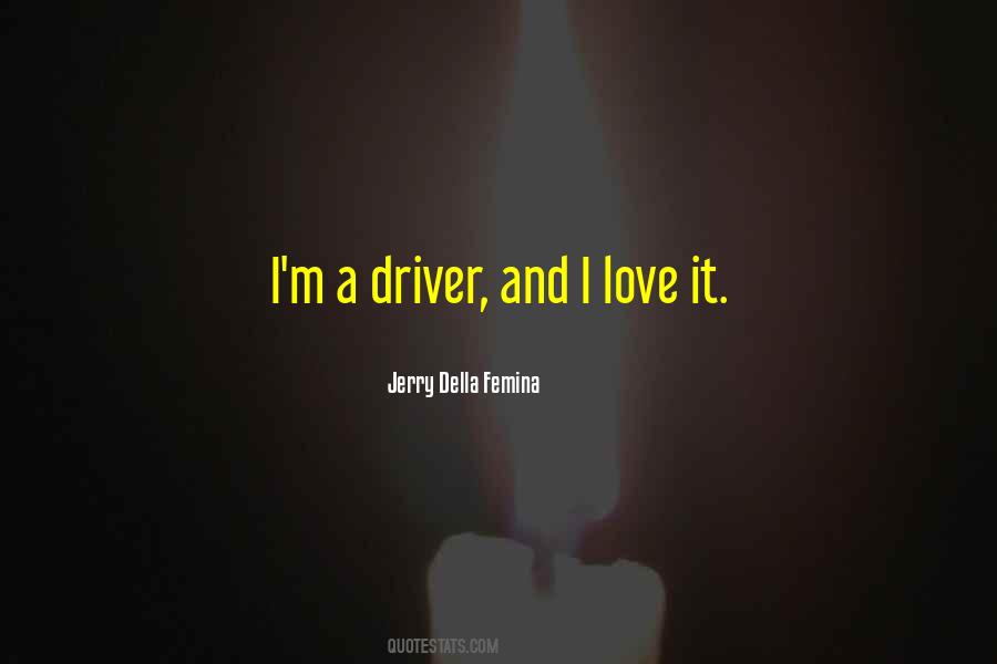 Jerry Della Femina Quotes #1699048