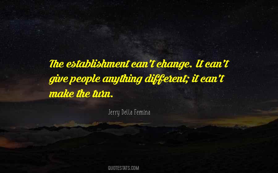 Jerry Della Femina Quotes #885580