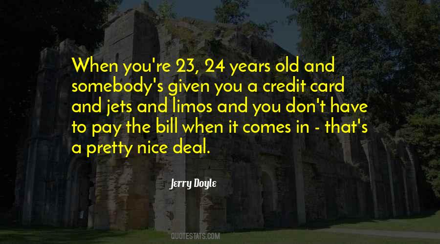Jerry Doyle Quotes #1000896
