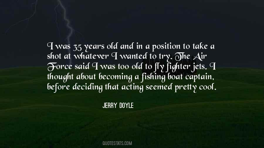 Jerry Doyle Quotes #191543