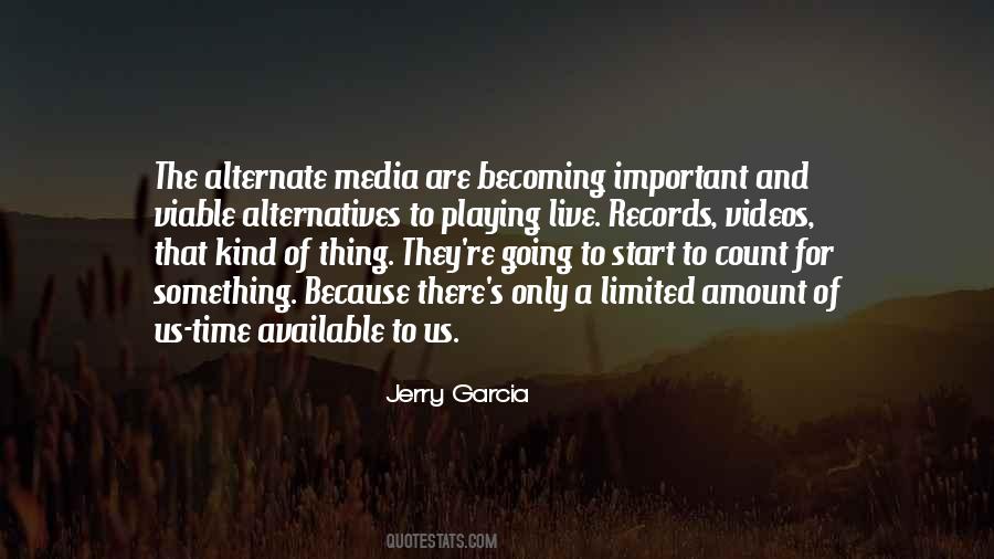 Jerry Garcia Quotes #1119629