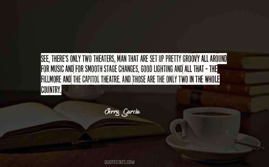 Jerry Garcia Quotes #1490325