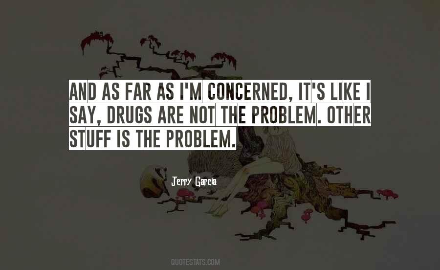 Jerry Garcia Quotes #1617523