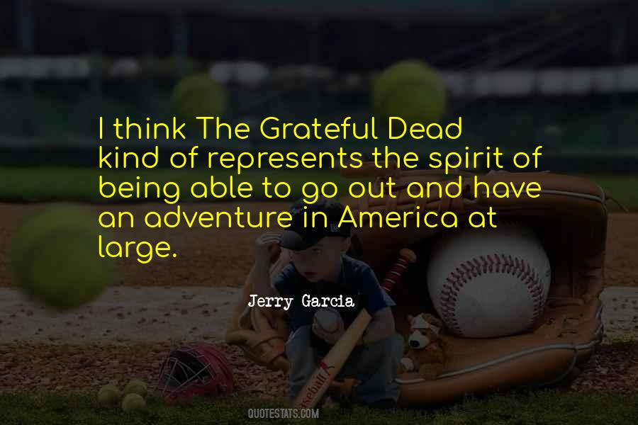 Jerry Garcia Quotes #1811444