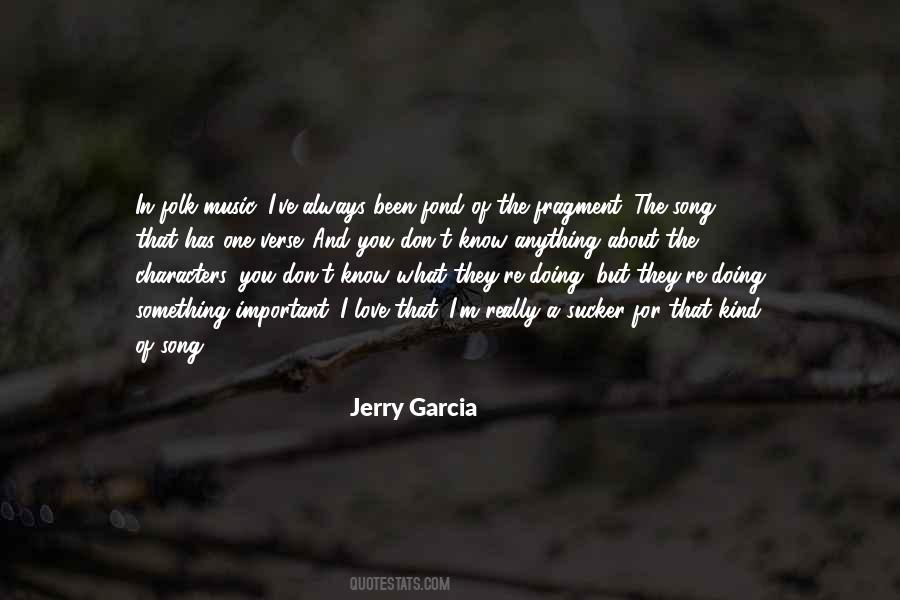 Jerry Garcia Quotes #541311