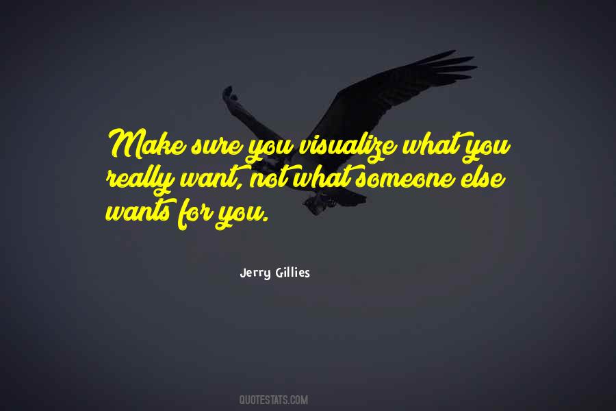 Jerry Gillies Quotes #1329221