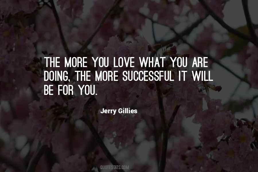 Jerry Gillies Quotes #447370