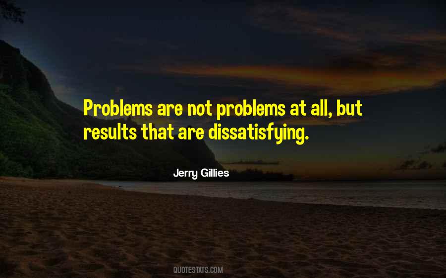 Jerry Gillies Quotes #481955