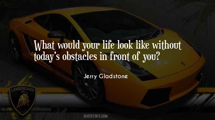 Jerry Gladstone Quotes #982787