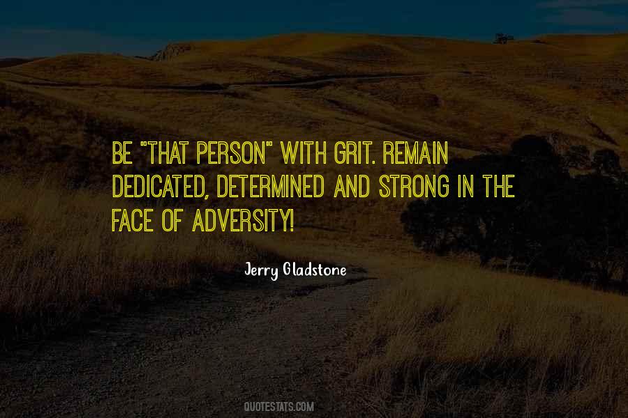 Jerry Gladstone Quotes #986114