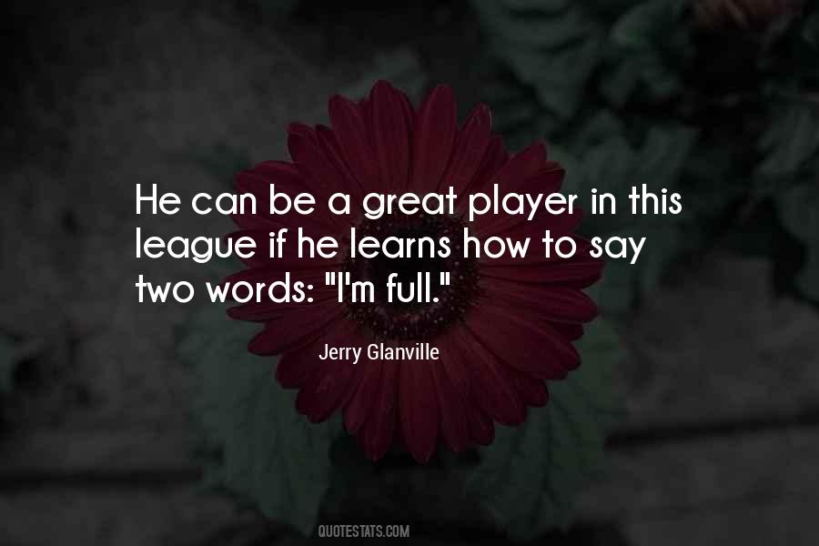 Jerry Glanville Quotes #413696