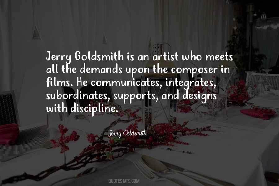 Jerry Goldsmith Quotes #1683659