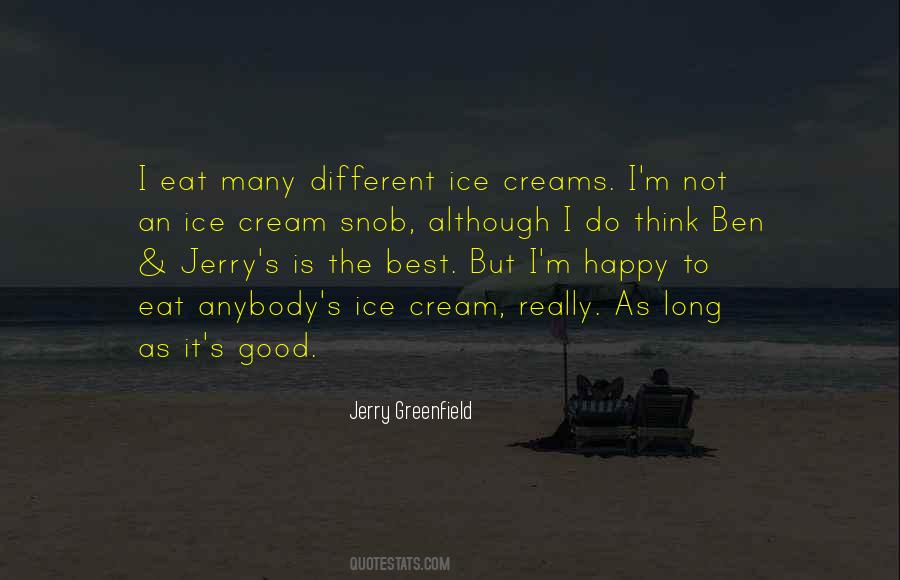 Jerry Greenfield Quotes #869487