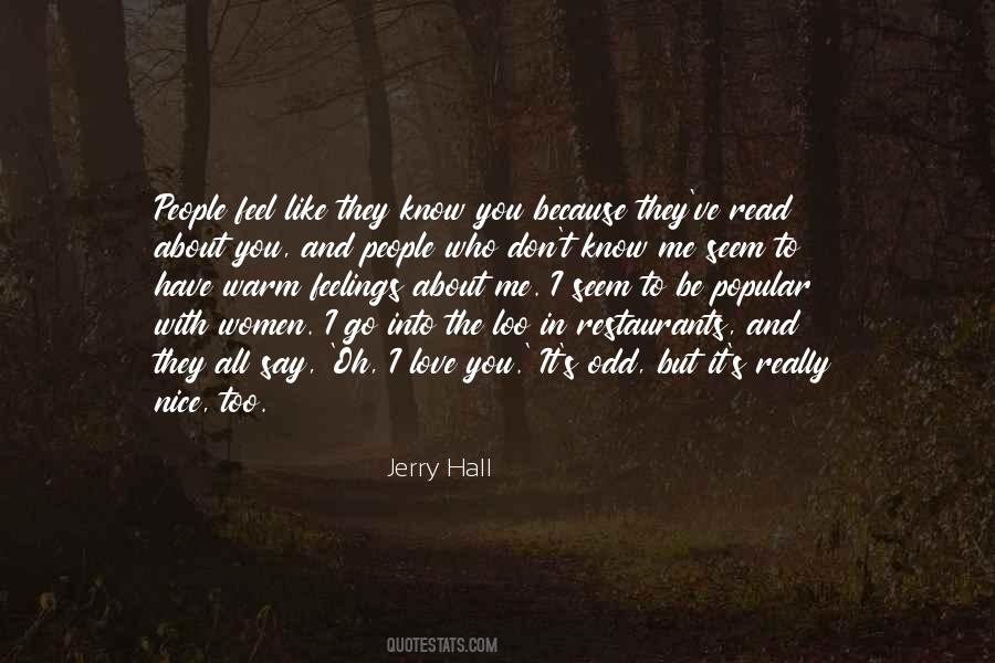 Jerry Hall Quotes #1157625