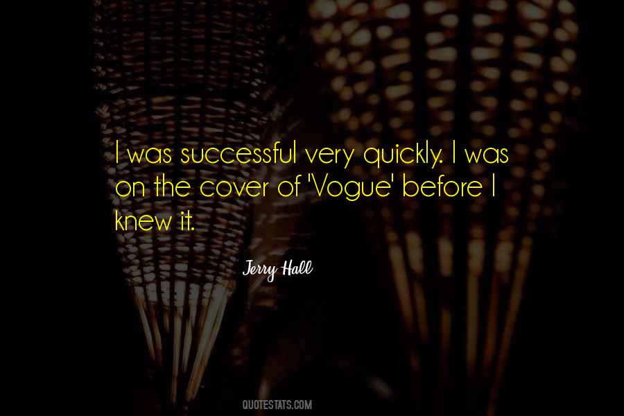 Jerry Hall Quotes #1467134