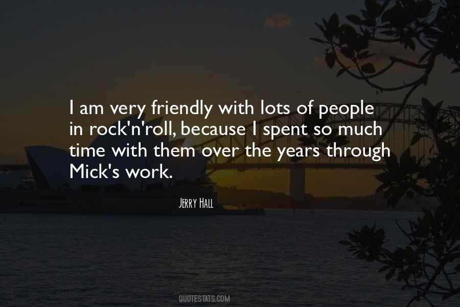 Jerry Hall Quotes #1789433