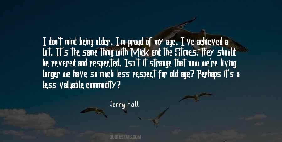 Jerry Hall Quotes #1868951