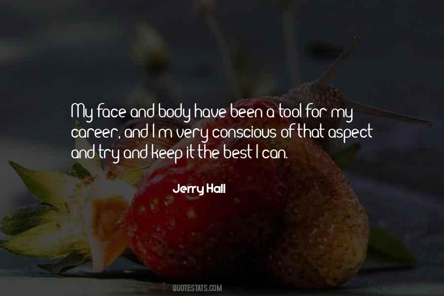 Jerry Hall Quotes #957873