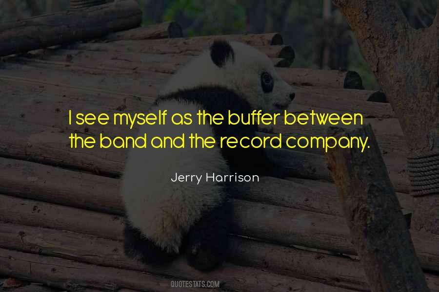 Jerry Harrison Quotes #1187729