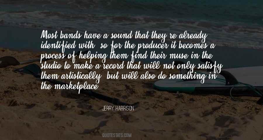 Jerry Harrison Quotes #1741382