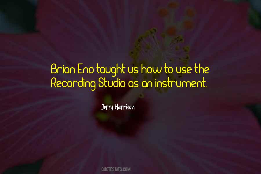 Jerry Harrison Quotes #1744123