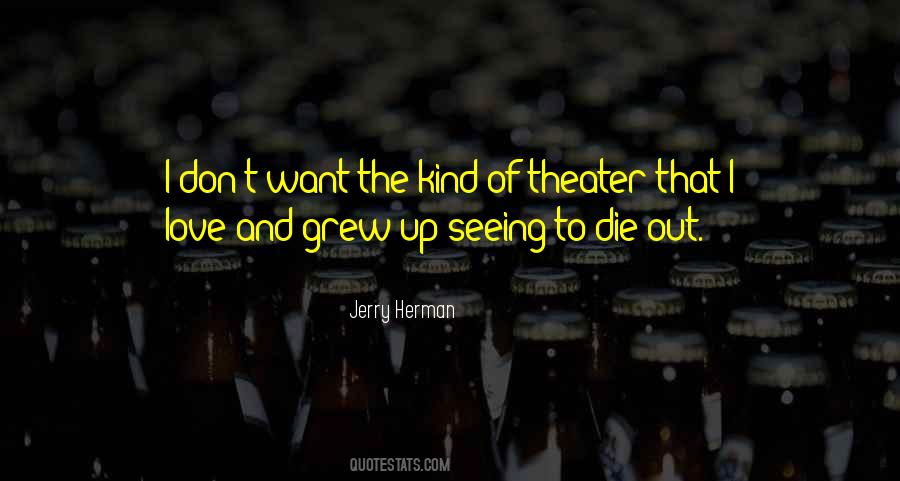 Jerry Herman Quotes #289151