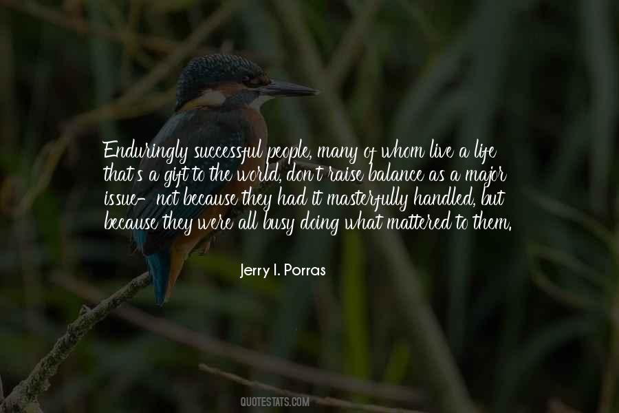 Jerry I. Porras Quotes #1513726