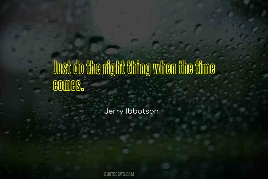 Jerry Ibbotson Quotes #1262884