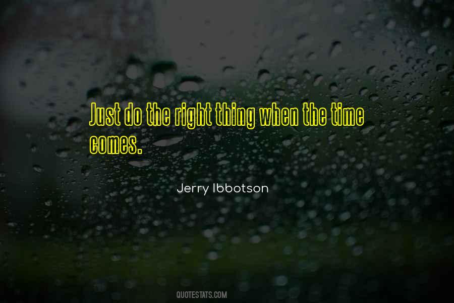 Jerry Ibbotson Quotes #1262884 Jerry Ibbotson Quotes #1262884